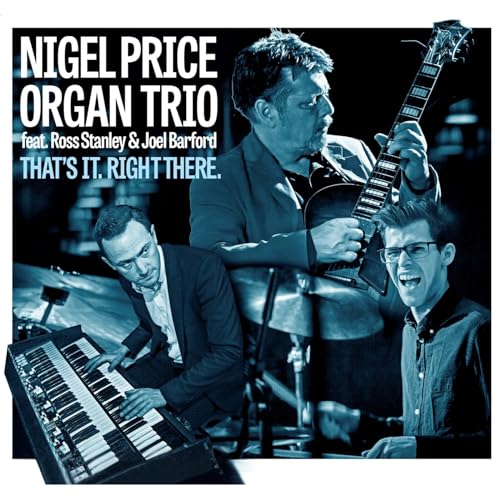 Nigel Price Organ Tr - That's it. Right There. - CD