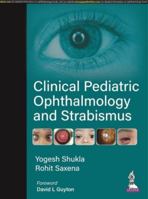 Shukla - Clinical Pediatric Ophthalmology and Strabismus - New hardbac