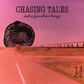 Logan and Nathan - Chasing Tales (And a Few Other Things) - CD