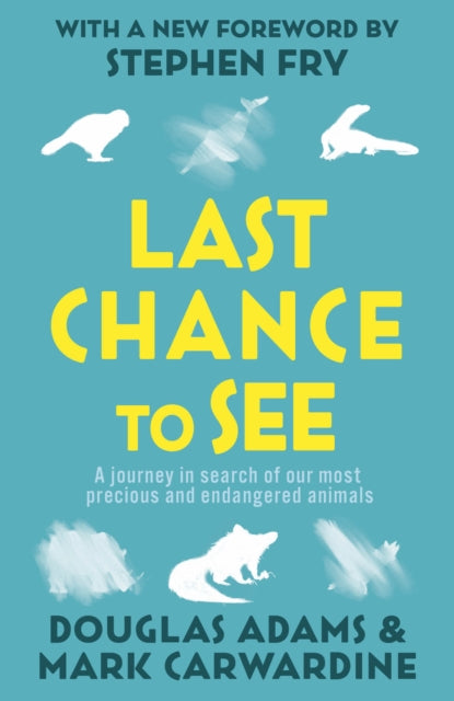 Mark Carwardine - Last Chance To See - Paperback