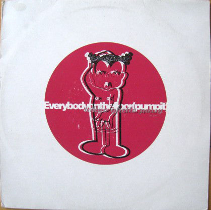 Tokyo Ghetto Pussy - Everybody On The Floor - Used Vinyl Rec
