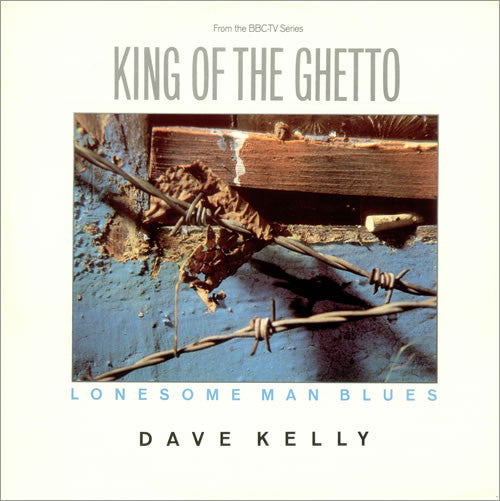 Dave Kelly - Lonesome Man Blues - Used Vinyl Record 12"