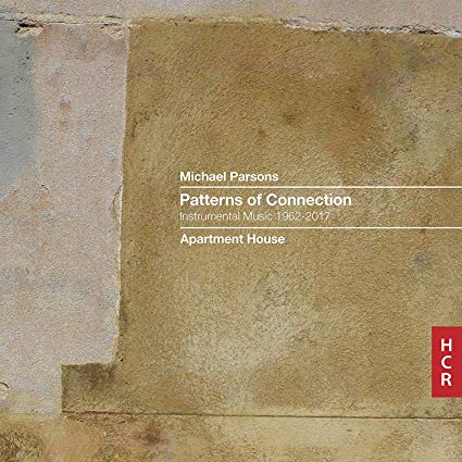Michael Parsons - Patterns of Connection - Instrumental Music 1962-2017