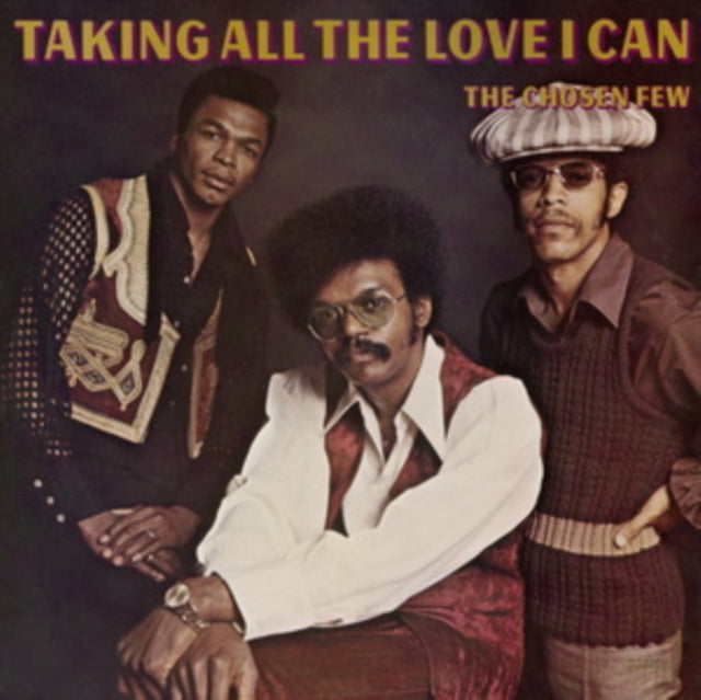 CHOSEN FEW - TAKING ALL THE LOVE I CAN - Vinyl Record