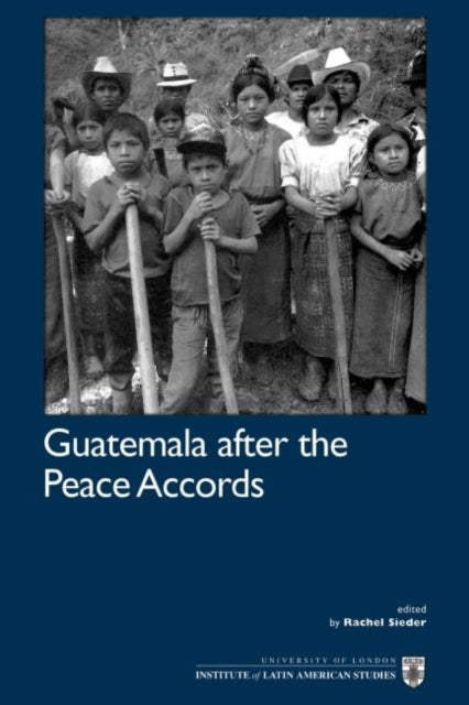 Sieder - Guatemala After the Peace Accords - New paperback or softback