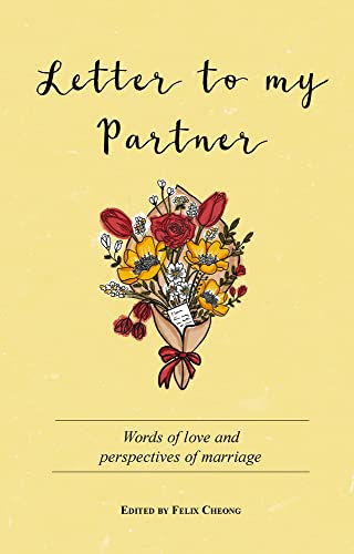 Letter to My Partner : Words of Love and Perspectives on Marriage - Pa