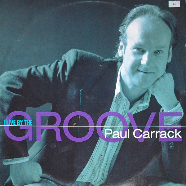 Paul Carrack - I Live By The Groove - Used Vinyl Record 12"