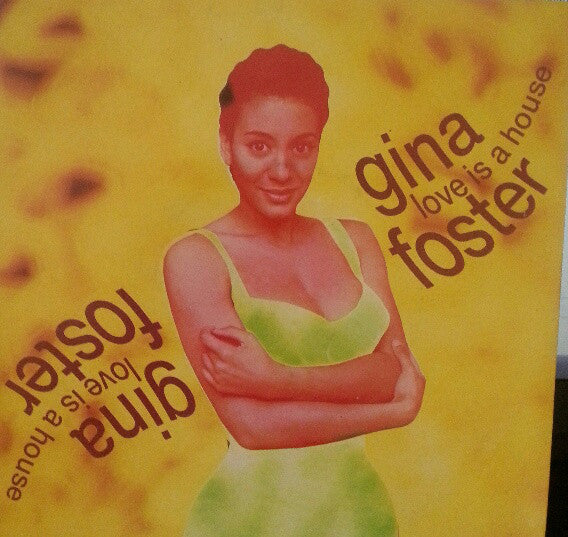 Gina Foster - Love Is A House - Used Vinyl Record 7"