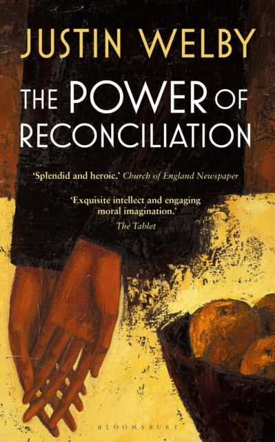 Justin Welby - Power of Reconciliation - Paperback
