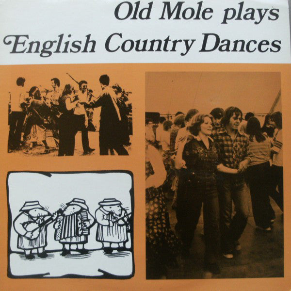 Old Mole Band - Old Mole Plays English Country Dances - Used Vinyl Re