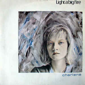 Light A Big Fire - Charlene - Used Vinyl Record 12"