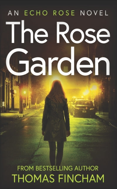 Fincham - Rose Garden A Murder Mystery Series of Crime and Suspense -