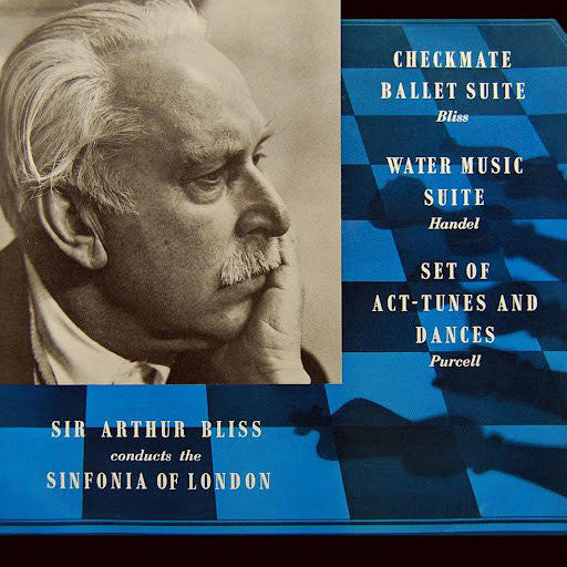 Arthur Bliss - Checkmate Ballet Suite / Water Music Suite / Set Of A