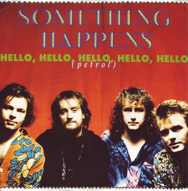 Something Happens - Hello, Hello, Hello, Hello, Hello (Petrol) - Used