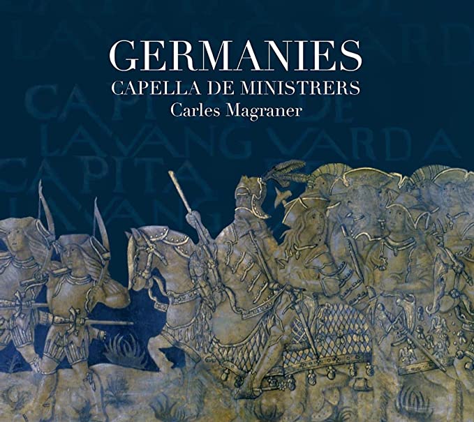 CAPELLA DE MINISTRER - GERMANIES - CD