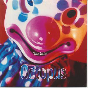 Octopus - Your Smile - Used Vinyl Record 7"