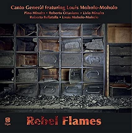 CANTO GENERAL & LOUI - REBEL FLAMES - CD