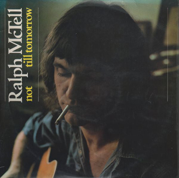Ralph McTell - Not Till Tomorrow - Used Vinyl Record