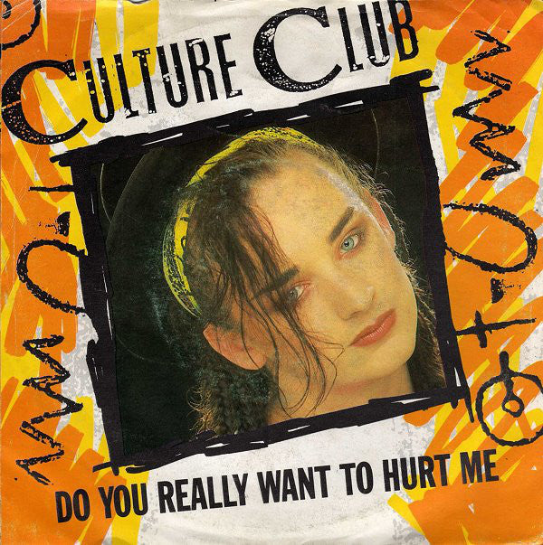 Culture Club - Do You Really Want To Hurt Me - Used Vinyl Record 7"