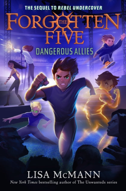 Lisa McMann - Dangerous Allies (The Forgotten Five, Book 4) : 4 - New