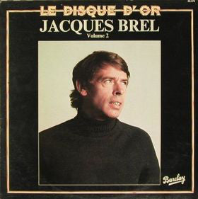 Jacques Brel - Le Disque D'or (Volume 2) - Used Vinyl Record
