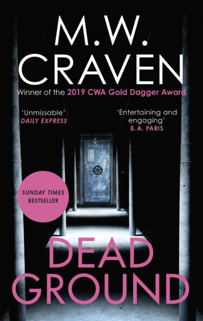 M.W. Craven - Dead Ground The Sunday Times bestselling thriller - Ne
