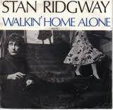 Stan Ridgway - Walkin' Home Alone - Used Vinyl Record 7"