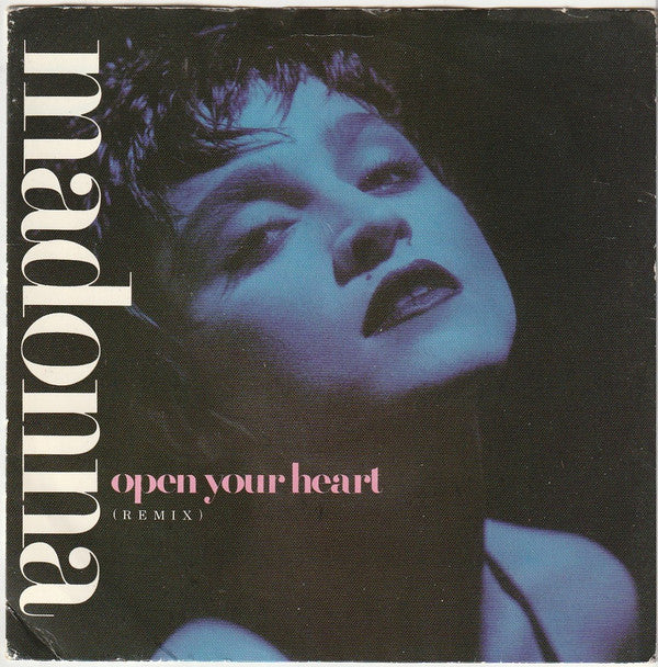 Madonna - Open Your Heart (Remix) - Used Vinyl Record 7"