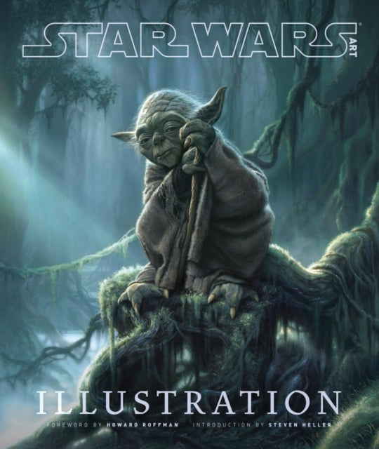 Steven Heller - Star Wars Art: Illustration - Hardback