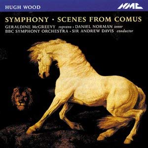 Hugh Wood - Symphony - Scenes From Comus - CD