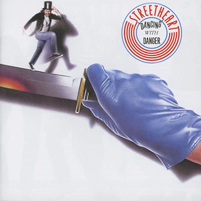STREETHEART - DANCING WITH DANGER - CD