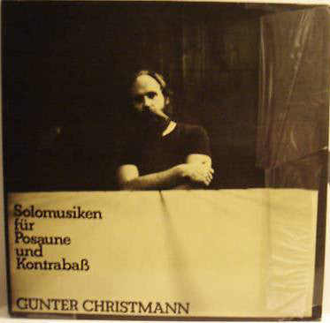 Gunter Christmann - Solomusiken Fur Posaune Und Kontrabaß - Used Vin