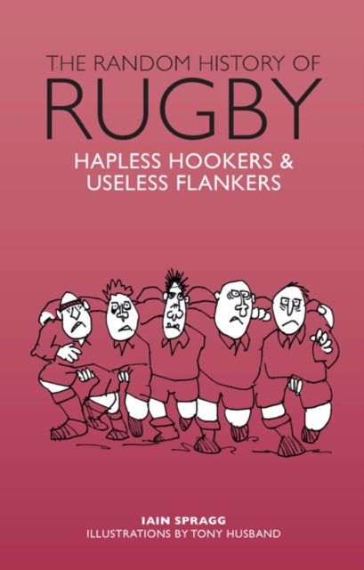 Iain Spragg - Random History of Rugby - Hardback