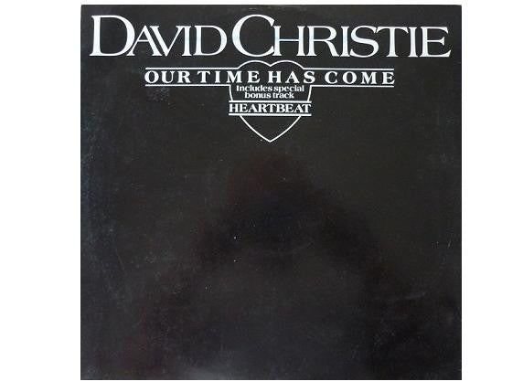 David Christie - Our Time Has Come - Used Vinyl Record 12"