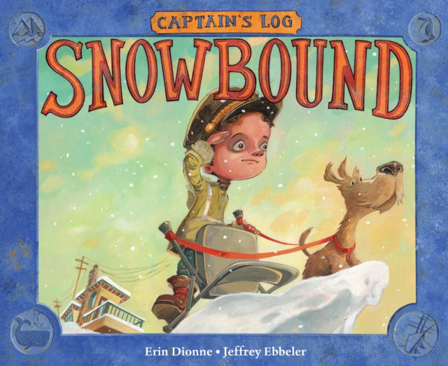Jeffrey Ebbeler - Captain's Log: Snowbound - Hardback