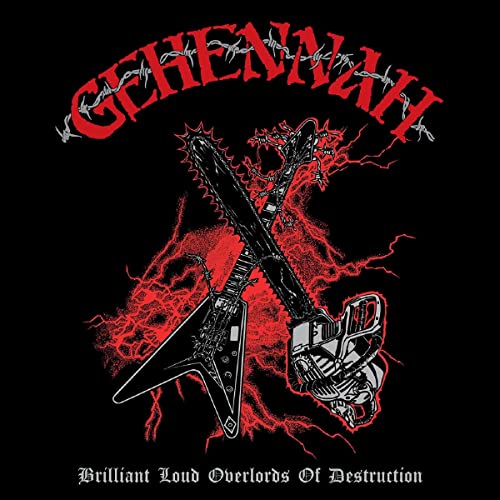 GEHENNAH - BRILLIANT LOUD OVERLORDS OF DE - CD