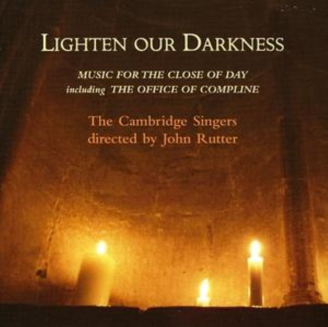 Various Composers - Lighten Our Darkness (The Cambridge Singers Rutter)