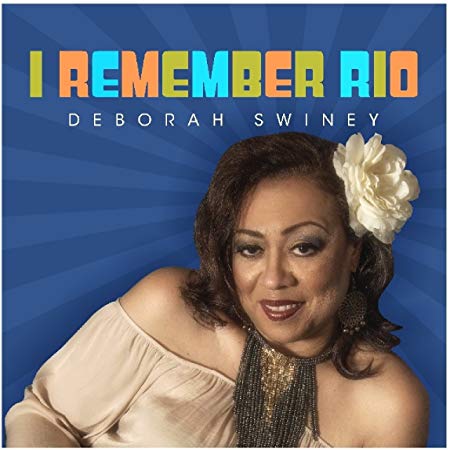 Deborah Swiney - I Remember Rio - CD