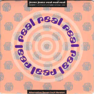 Jesus Jones - Real Real Real (Alternative Seven Inch Version) - Used
