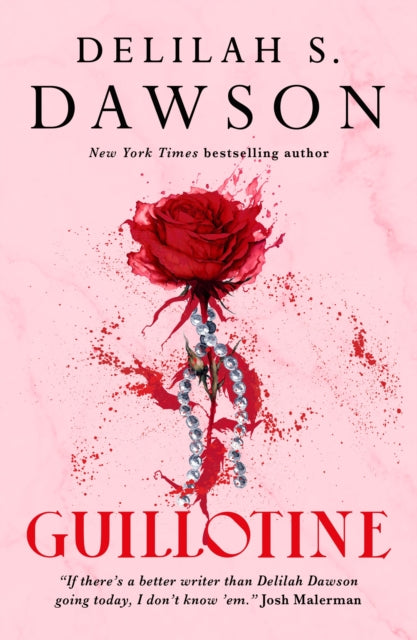 Delilah S. Dawson - Guillotine - New Hardback