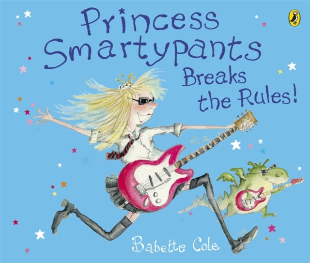 Babette Cole - Princess Smartypants Breaks the Rules! - Paperback