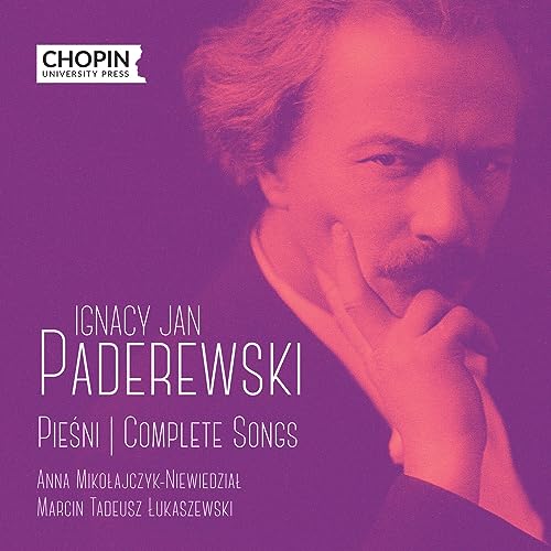 Anna Mikolajczyk-Nie - Ignacy Jan Paderewski: Songs - CD