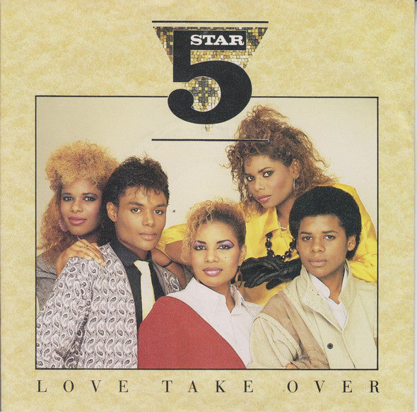 Five Star - Love Take Over - Used Vinyl Record 7"