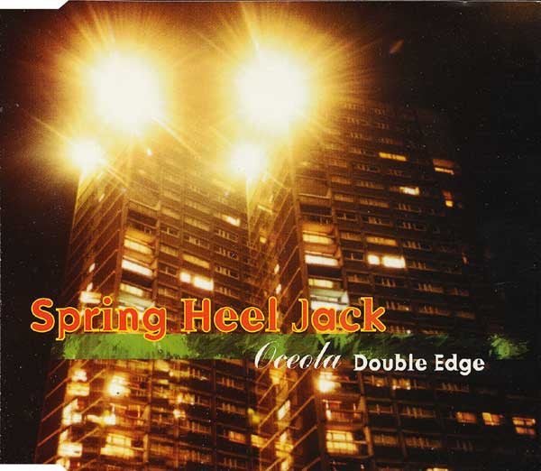 Spring Heel Jack - Oceola / Double Edge - Used CD