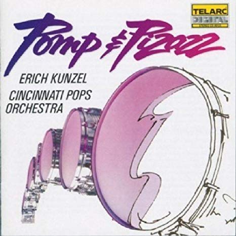 Erich Kunzel - Pomp & Pizazz - CD