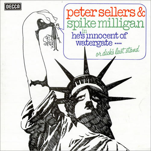 Peter Sellers - He's Innocent Of Watergate.... Or Dick's Last Stand -