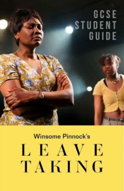 Samantha Wharton - Leave Taking: The GCSE Study Guide - Paperback