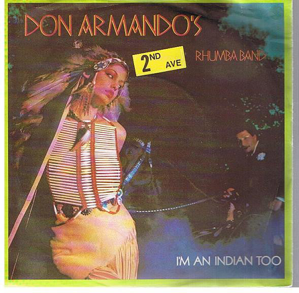 Don Armando's Second - I'm An Indian Too - Used Vinyl Record 7"
