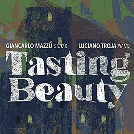 Giancarlo Mazzù - Tasting Beauty - CD