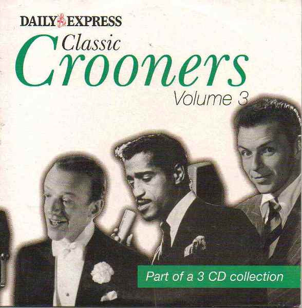 Various - Classic Crooners Volume 3 - Used CD